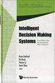 Book cover of: Intelligent Decision Making Systems - Proceedings Of The 4th International Iske Conference On Intelligent Systems And Knowledge. By: International Conference on Intelligent Systems and Knowledge Engineering (4th 2009 Hasselt, Belgium)