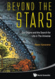 Book cover of: Beyond The Stars: Our Origins And The Search For Life In The Universe. By: Paolo Saraceno