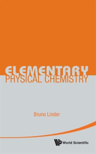 Book cover of: Elementary Physical Chemistry. By: Bruno Linder