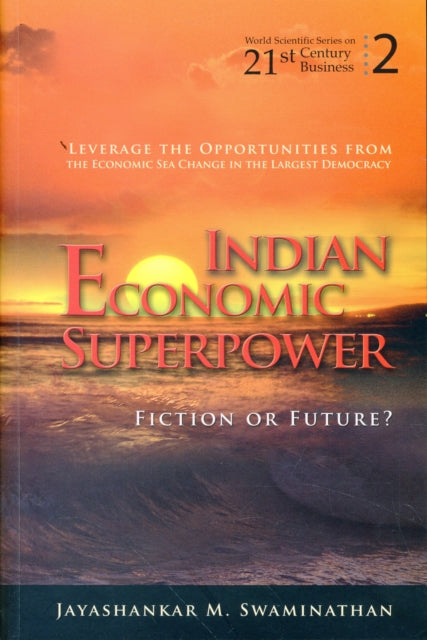 Book cover of: Indian Economic Superpower: Fiction Or Future