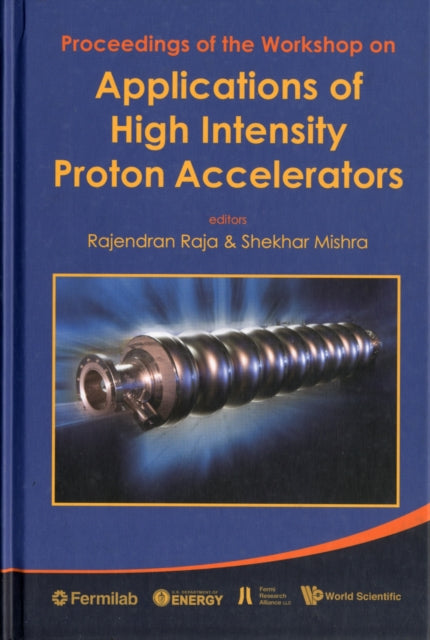 Book cover of: Applications Of High Intensity Proton Accelerators - Proceedings Of The Workshop