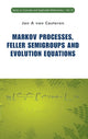 Book cover of: Markov Processes, Feller Semigroups And Evolution Equations. By: J. A. van Casteren