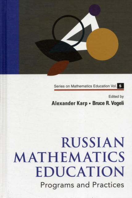 Book cover of: Russian Mathematics Education: Programs And Practices. By: Alexander Karp