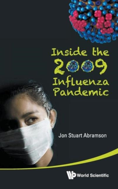 Book cover of: Inside The 2009 Influenza Pandemic