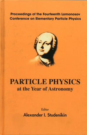 Particle Physics At The Year Of Astronomy