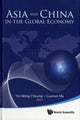 Book cover of: Asia And China In The Global Economy. By: Yin-Wong Cheung