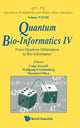 Book cover of: Quantum Bio-informatics Iv: From Quantum Information To Bio-informatics