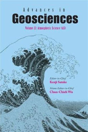 Advances In Geosciences (Volumes 22-27)