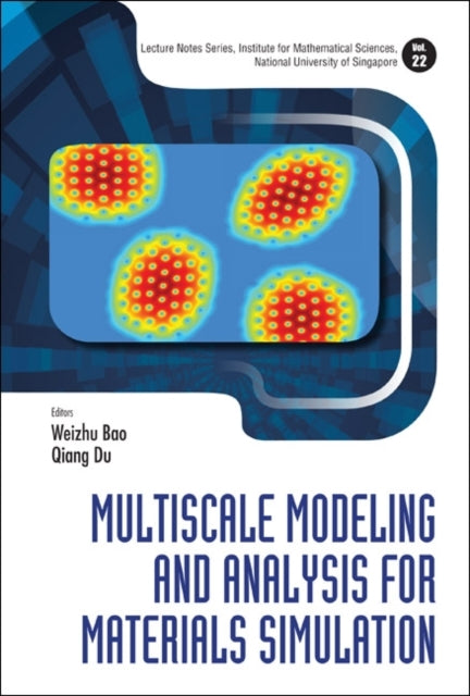 Book cover of: Multiscale Modeling And Analysis For Materials Simulation