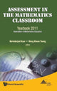 Book cover of: Assessment In The Mathematics Classroom: Yearbook 2011, Association Of Mathematics Educators. By: Berinderjeet Kaur