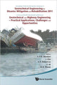 Book cover of: Geotechnical Engineering For Disaster Mitigation And Rehabilitation 2011 - Proceedings Of The 3rd Int'l Conf Combined With The 5th Int'l Conf On Geotechnical And Highway Engineering - Practical Applications, Challenges And Opportunities (With Cd-rom). By: S. P. R. Wardani