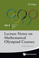 Book cover of: Lecture Notes On Mathematical Olympiad Courses: For Senior Section - Volume 1. By: Jiagu Xu