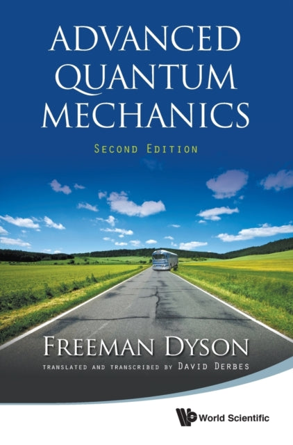 Book cover of: Advanced Quantum Mechanics. By: Freeman J. Dyson