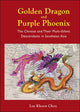 Book cover of: Golden Dragon And Purple Phoenix: The Chinese And Their Multi-ethnic Descendants In Southeast Asia. By: Khoon Choy Lee