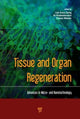 Book cover of: Tissue and Organ Regeneration. By: Lijie Grace Zhang