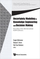 Book cover of: Uncertainty Modeling In Knowledge Engineering And Decision Making - Proceedings Of The 10th International Flins Conference. By: Cengiz Kahraman