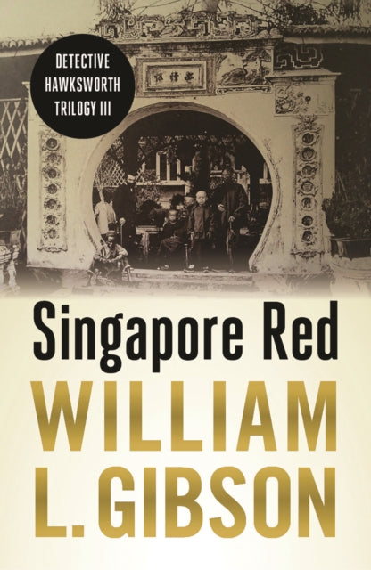 Book cover of: Singapore Red. By: William L. Gibson