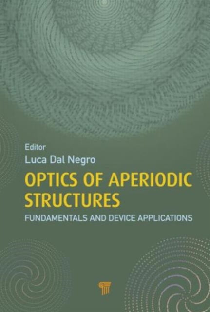 Book cover of: Optics of Aperiodic Structures
