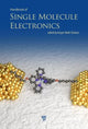 Book cover of: Handbook of Single-Molecule Electronics. By: Kasper Moth-Poulsen