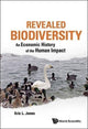Book cover of: Revealed Biodiversity: An Economic History Of The Human Impact. By: E. L. Jones