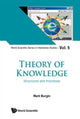 Book cover of: Theory Of Knowledge: Structures And Processes. By: MARK BURGIN