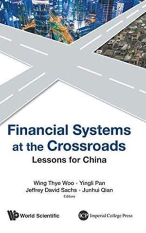 Financial Systems At The Crossroads: Lessons For China