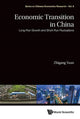 Book cover of: Economic Transition In China: Long-run Growth And Short-run Fluctuations. By: Zhigang Yuan