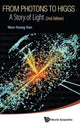 Book cover of: From Photons To Higgs: A Story Of Light (2nd Edition). By: M. Y. Han