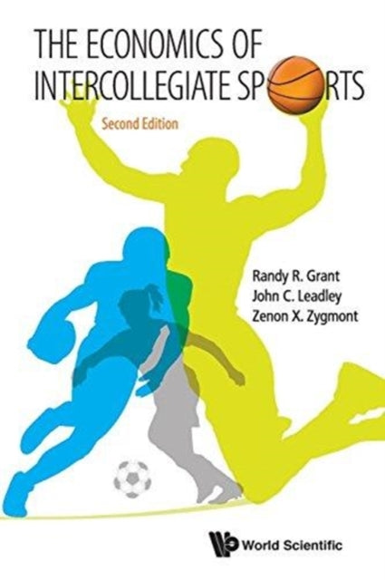 Book cover of: Economics Of Intercollegiate Sports, The. By: Randy R. Grant