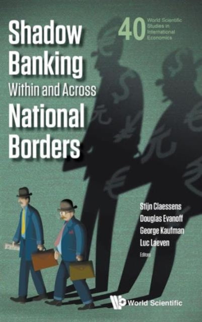 Book cover of: Shadow Banking Within And Across National Borders. By: Stijn Claessens