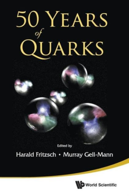 Book cover of: 50 Years Of Quarks. By: Harald Fritzsch