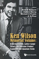 Book cover of: Ken Wilson Memorial Volume: Renormalization, Lattice Gauge Theory, The Operator Product Expansion And Quantum Fields. By: K. K. Phua