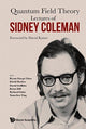 Book cover of: Lectures Of Sidney Coleman On Quantum Field Theory: Foreword By David Kaiser. By: Yuan-Sen Ting