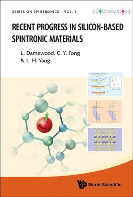 Book cover of: Recent Progress In Silicon-based Spintronic Materials. By: C. Y. Fong