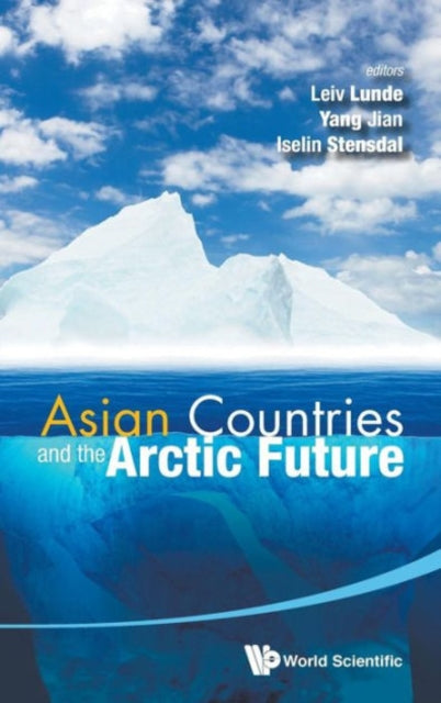 Book cover of: Asian Countries And The Arctic Future. By: Leiv Lunde