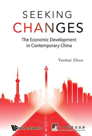 Seeking Changes: The Economic Development In Contemporary China