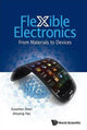 Book cover of: Flexible Electronics: From Materials To Devices. By: Shen, Guozhen (Electrical engineer)