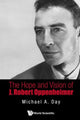Book cover of: Hope And Vision Of J. Robert Oppenheimer, The. By: Michael Day
