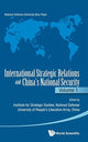 Book cover of: International Strategic Relations And China's National Security: Volume 1. By: National Institute for Strategic Studies
