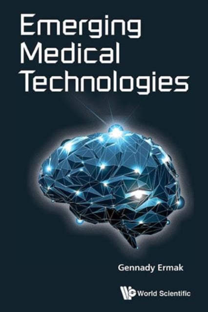Book cover of: Emerging Medical Technologies. By: Gennady Ermak