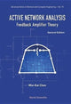 Book cover of: Active Network Analysis: Feedback Amplifier Theory. By: Wai-Kai Chen