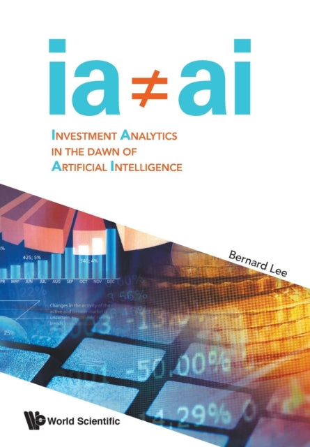 Book cover of: Investment Analytics In The Dawn Of Artificial Intelligence. By: Bernard Lee