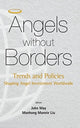 Book cover of: Angels Without Borders: Trends And Policies Shaping Angel Investment Worldwide. By: Manhong Mannie Liu