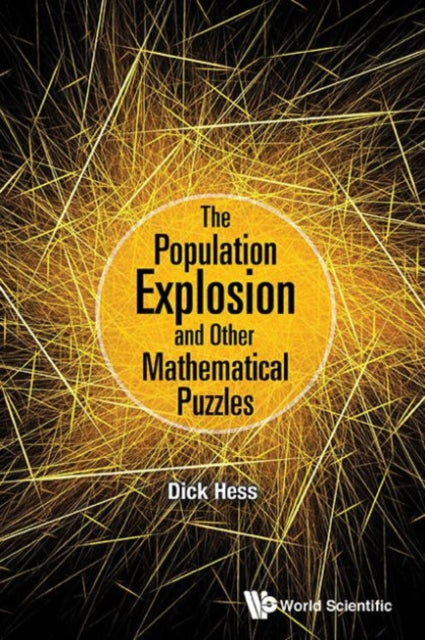 Book cover of: Population Explosion And Other Mathematical Puzzles, The. By: Dick Hess