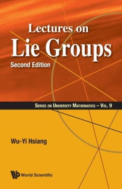 Book cover of: Lectures On Lie Groups. By: Wu Yi Hsiang