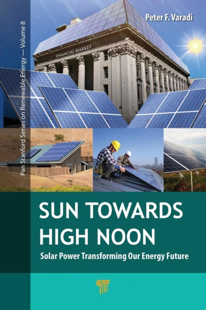 Book cover of: Sun Towards High Noon. By: Peter F. Varadi