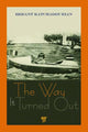 Book cover of: Way It Turned Out