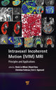 Book cover of: Intravoxel Incoherent Motion (IVIM) MRI. By: Denis Le Bihan