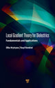 Book cover of: Local Gradient Theory for Dielectrics. By: Olha Hrytsyna