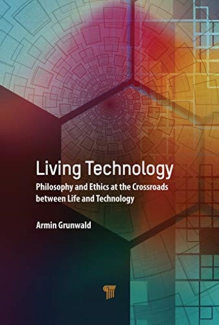 Book cover of: Living Technology. By: Armin Grunwald